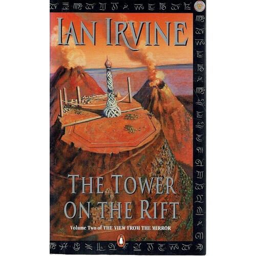 The Tower Of The Rift. Volume Two Of The View From The Mirror.