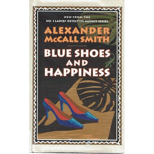 Blue Shoes And Happiness