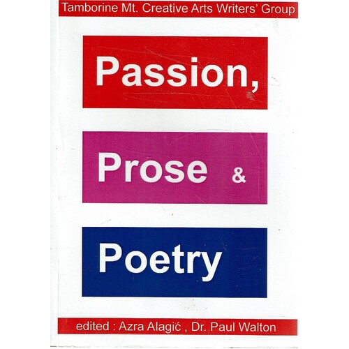 Passion, Prose And Poetry