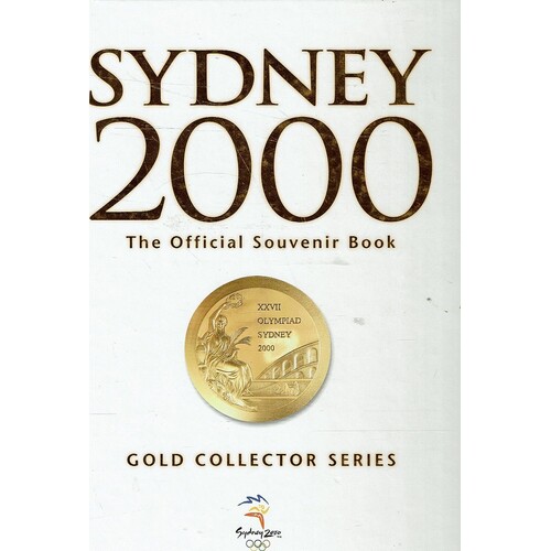 Sydney 2000. The Games Of The XXVII Olympiad, The Official Souvenir Book