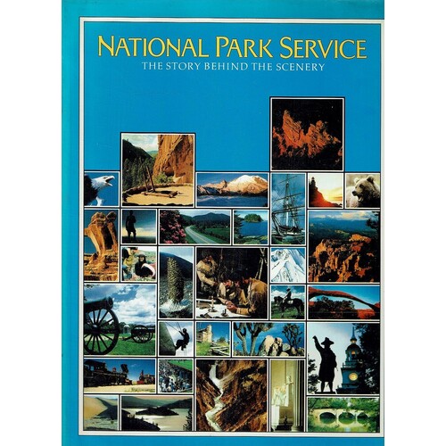 National Park Service. The Story Behind The Scenery