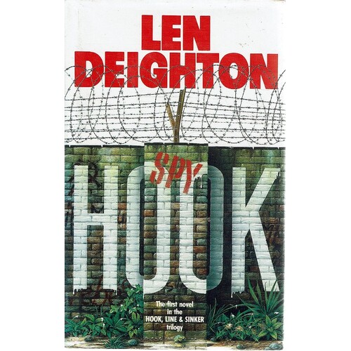Spy Hook. The First Novel In The Hook, Line And Sinker Trilogy