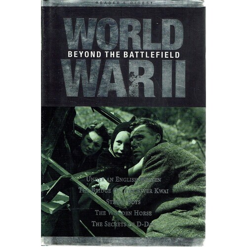 World War II. Beyond The Battlefield