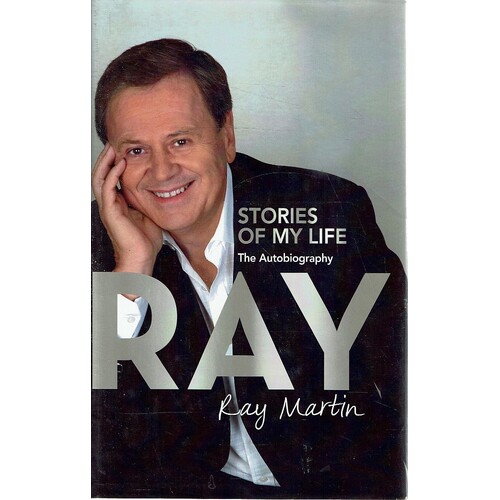 Ray. Stories Of My Life. The Autobiography