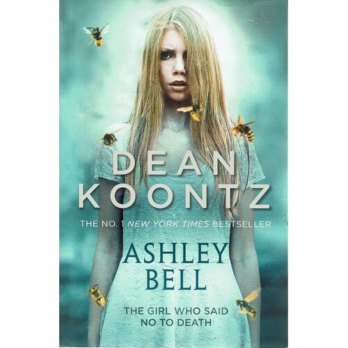 Ashley Bell. The Girl Who Said No