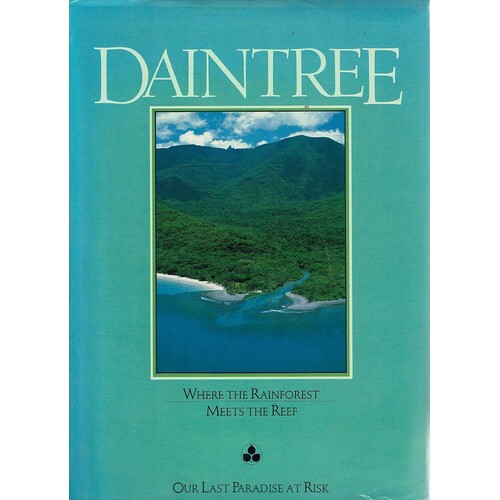 Daintree. Where The Rainforest Meets The Reef.