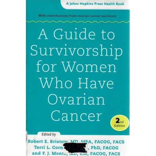 A Guide To Survivorship For Women Who Have Ovarian Cancer