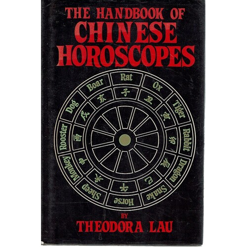 The Handbook Of Chinese Horoscopes