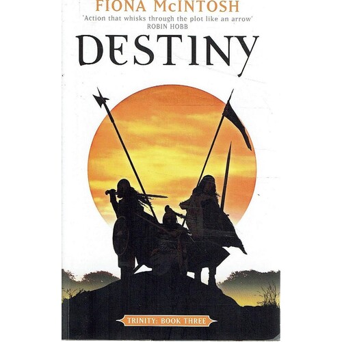 Destiny. Trinity Book Three. Book Three. Trinity Series