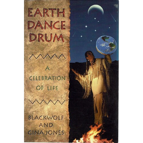 Earth Dance Drum. A Celebration Of Life