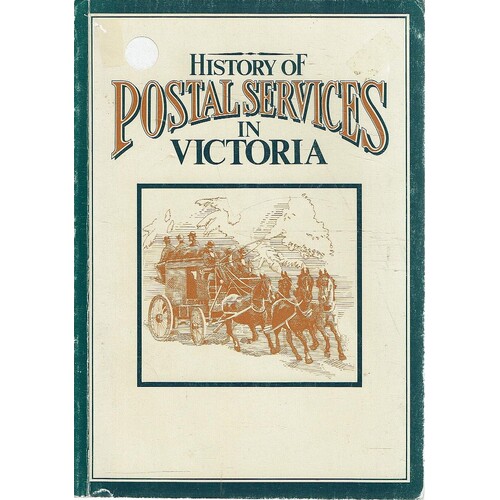 History Of Postal Services In Victoria
