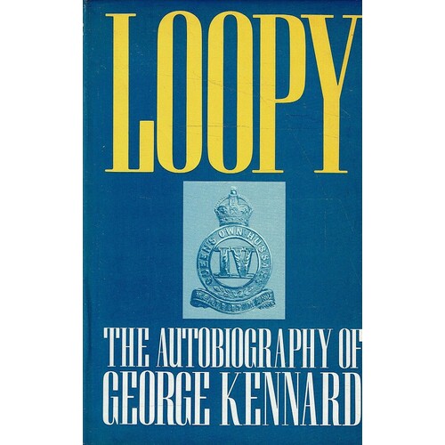 Loopy. An Autobiography
