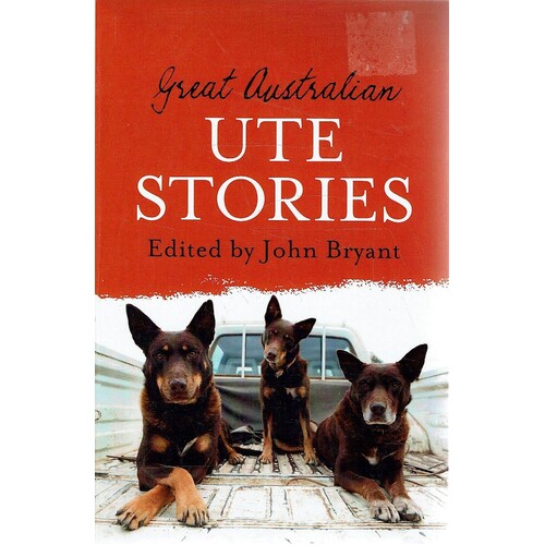 Great Australian Ute Stories