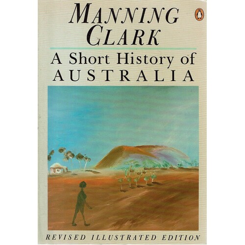 A Short History Of Australia