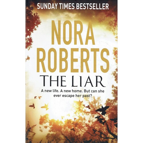 The Liar. A New Life,a New Home, But Can She Ever Escape Her Past