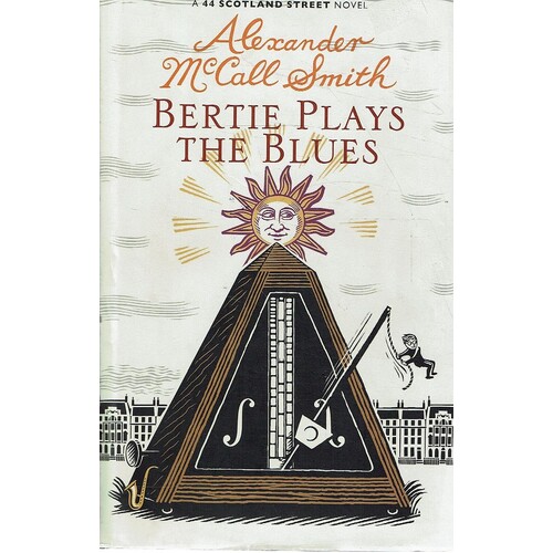 Bertie Plays The Blues. 44 Scotland Street