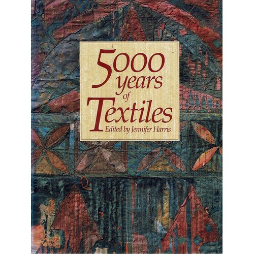 5000 Years Of Textiles