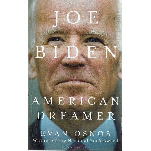 Joe Biden. American Dreamer
