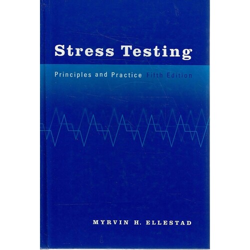 Stress Testing. Principles And Practice