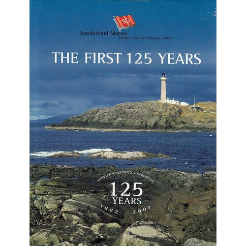 Sunderland Marine. The First 125 Years