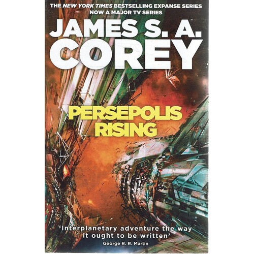 Persepolis Rising. Book 7 Of The Expanse (now A Prime Original Series)