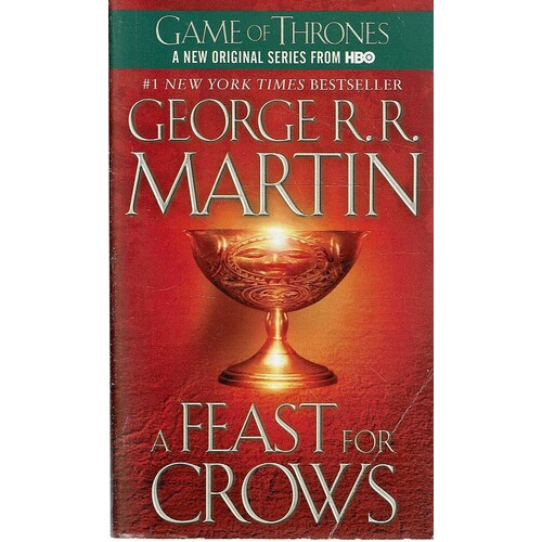 Game Of Thrones. A Feast For Crows. Book Four