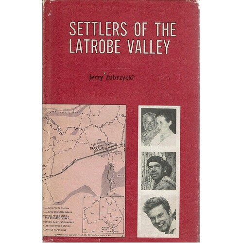 Settlers Of The Latrobe Valley