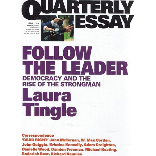 Quarterly Essay. Follow The Leader