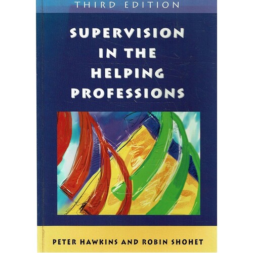 Supervision In The Helping Professions