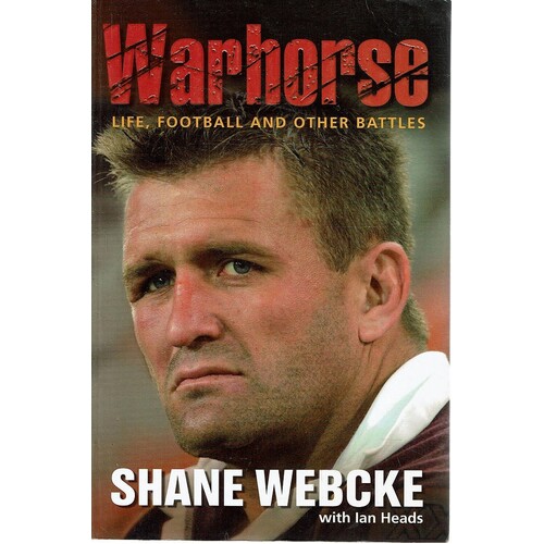 Warhorse. Life, Football And Other Battles