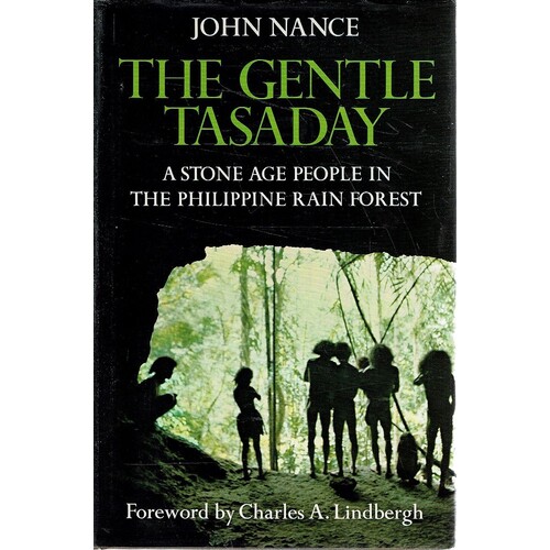 Gentle Tasaday. Stone Age People in the Philippine Rain Forest