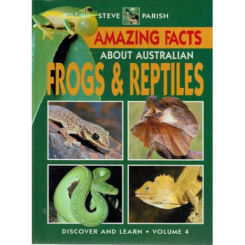 Amazing Facts About Australian Frogs And Reptiles