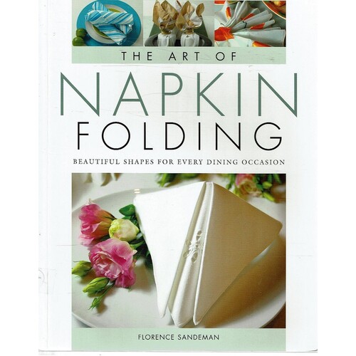 The Art Of Napkin Folding