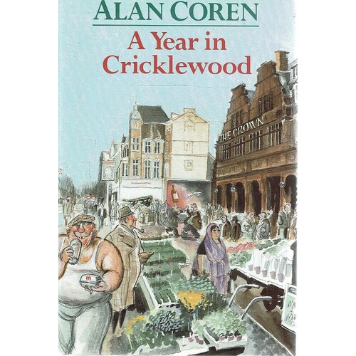 A Year In Cricklewood