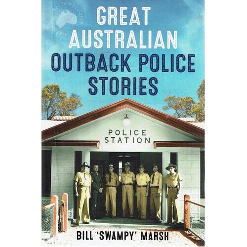 Great Australian Outback Police Stories
