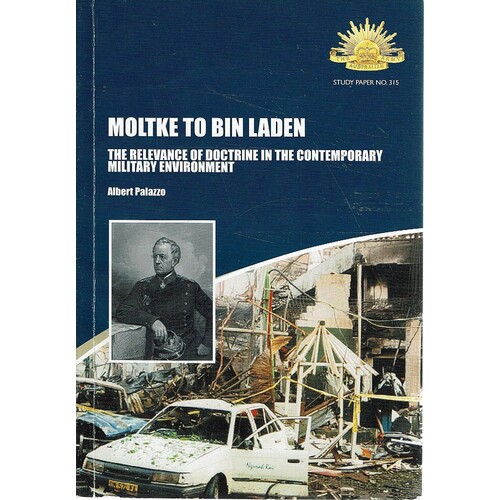 Moltke To Bin Laden. The Relevance Of Doctrine In The Contemporary Military Environment