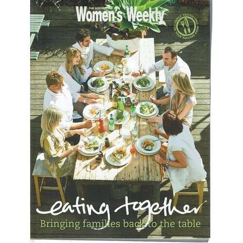 The Australian Women's Weekly Eating Together