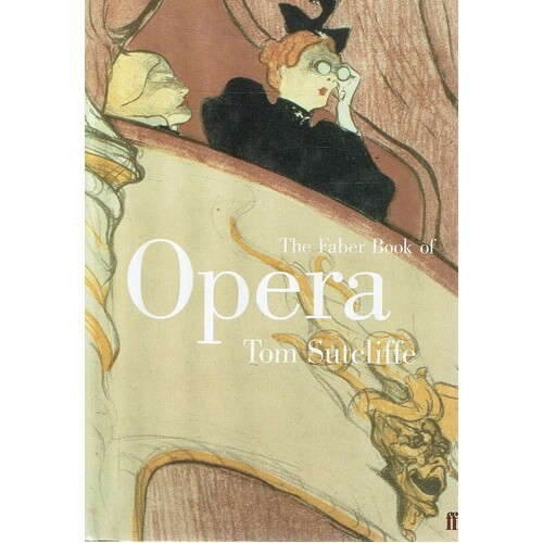 The Faber Book Of Opera