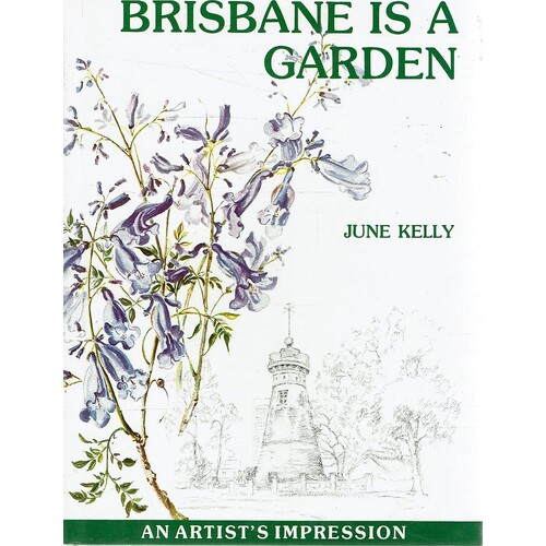 Brisbane Is A Garden