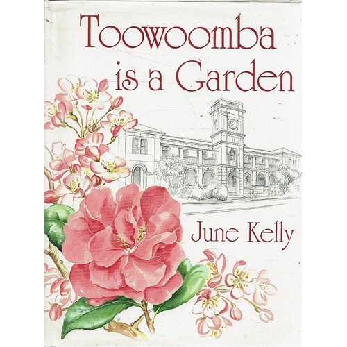 Toowoomba Is A Garden