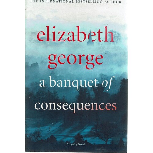 A Banquet Of Consequences