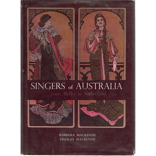 Singers Of Australia From Melba To Sutherland