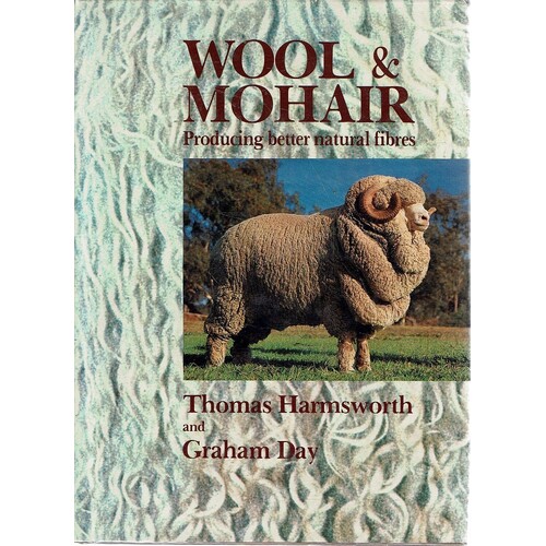 Wool And Mohair. Producing Better Natural Fibres