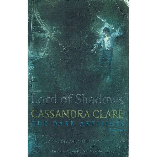 Lord Of Shadows. The Dark Artifices. Book 2