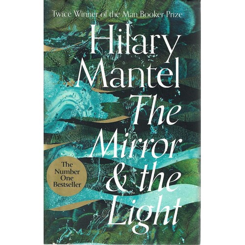 The Mirror And The Light