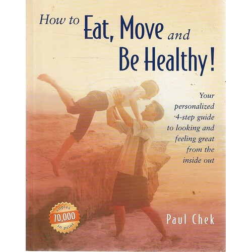 How To Eat, Move And Be Healthy