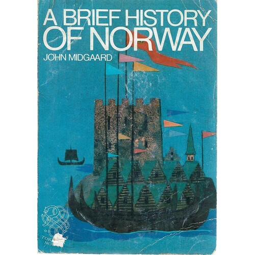 A Brief History Of Norway