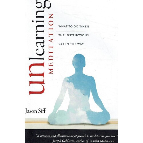 Unlearning Meditation