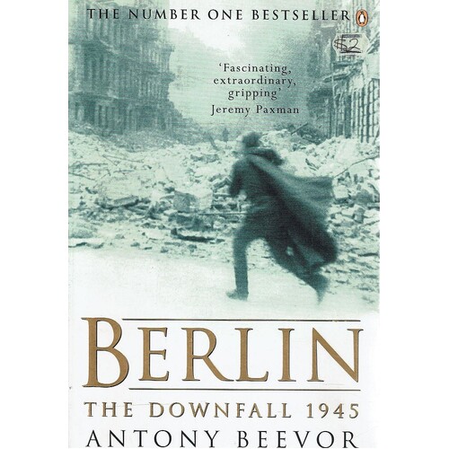 Berlin. The Downfall 1945