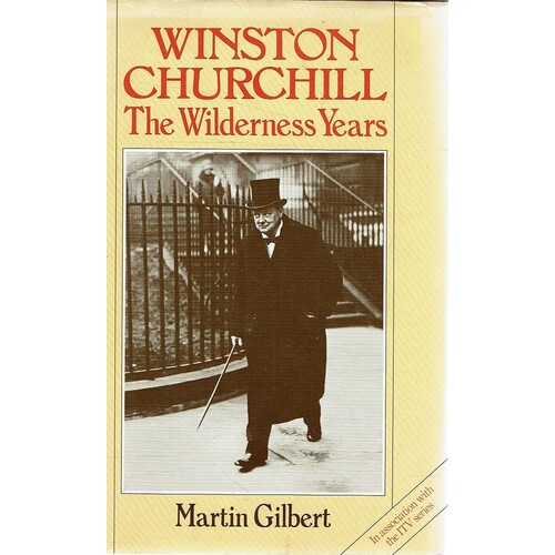Winston Churchill. The Wilderness Years